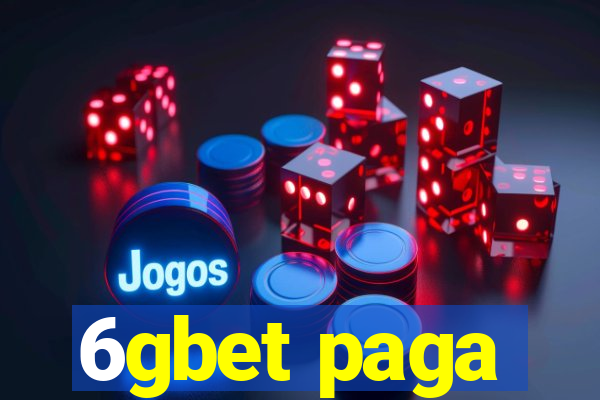 6gbet paga